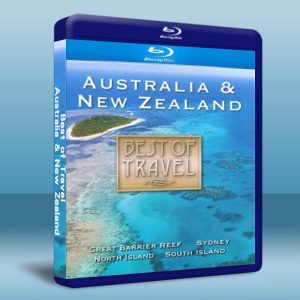 最佳旅遊：澳大利亞和新西蘭 Best of Travel: Australia & New Zealand 藍光BD-25G