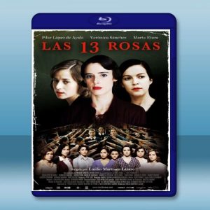 13朵玫瑰 Las 13 rosas (2007) 藍光25G