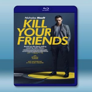 星光殺機 Kill Your Friends (2016) 藍光影片25G