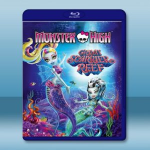 精靈高中-傷痕纍纍的珊瑚礁 Monster High-The Great Scarrier Reef (2015) 藍光影片25G