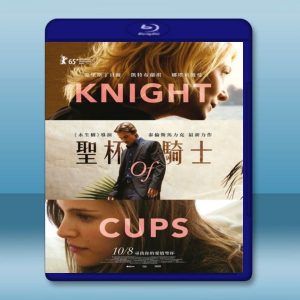 聖盃騎士 Knight of Cups (2015) 藍光影片25G