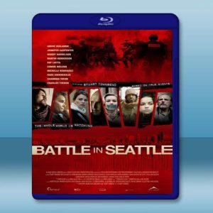西雅圖聖戰 Battle in Seattle (2007) 藍光25G