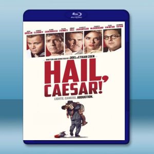 凱薩萬歲! Hail, Caesar! (2015) 藍光影片25G