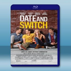 基哥們 Date and Switch (2014) 藍光25G