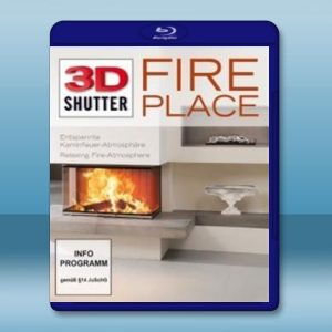 3D 壁爐即景 3D Shutter Fire Place 藍光影片25G