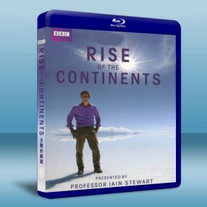 BBC:大陸的崛起 Rise of the Continents 藍光BD-25G