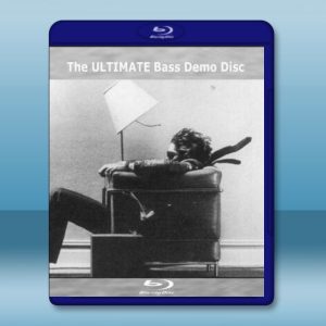 The Ultimate Bass Demo Disc [2碟] 藍光影片25G