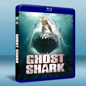鬼鯊 Ghost Shark (2013) Blu-ray 藍光 BD25G