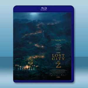 失落之城 The Lost City of Z (2016) 藍光25G