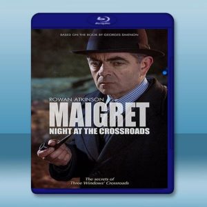 梅格雷的十字路口之夜 Maigret: Night at the Crossroads (2017) 藍光影片25G