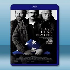 最後的旗幟 Last Flag Flying (2017) 藍光影片25G