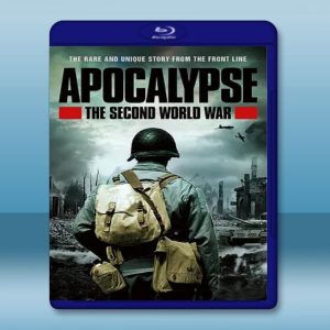 二次大戰啟示錄（雙碟版）Apocalypse: The Second World War (2009) 藍光25G