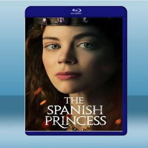 西班牙公主 The Spanish Princess 第1季 【2碟】 藍光25G