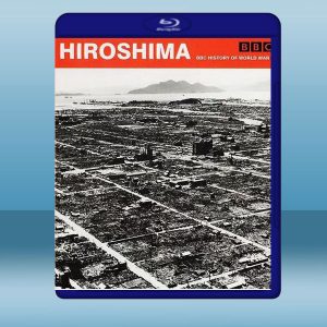 BBC: 廣島 BBC: Hiroshima (2005) 藍光25G