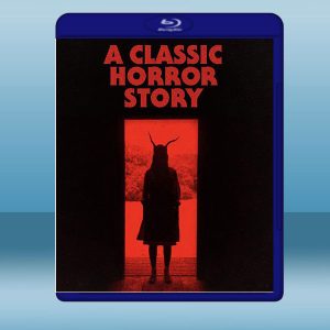 一個經典的恐怖故事 A Classic Horror Story (2021) 藍光25G