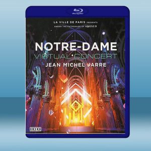 讓-米歇爾·雅爾 Jean-Michel Jarre – Live in Notre-Dame 藍光25G