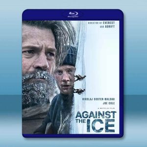 霜雪極地/逆冰之行 Against the Ice(2022)藍光25G